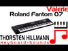 Roland Fantom 07 - Valerie mit und ohne Models