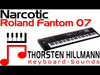 Roland Fantom 07 - Narcotic