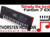 Roland Fantom 7 EX - The Best