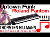 Roland Fantom 07 - Uptown Funk