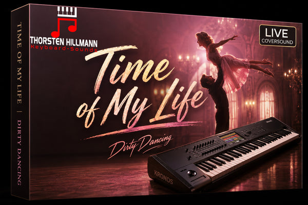 Time of My Life Coversound für Korg Kronos – Thorsten Hillmann Keyboard-Sounds